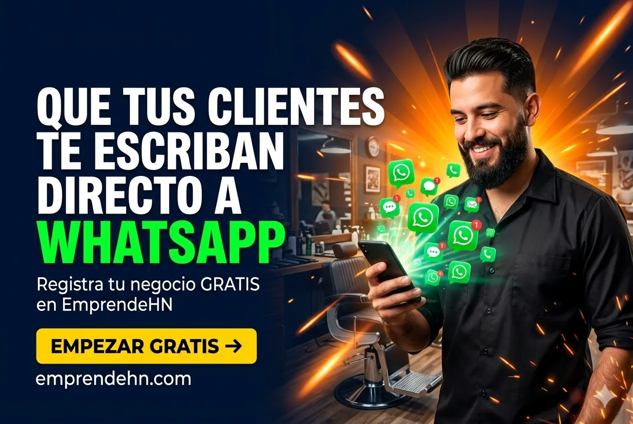 Barbero sonriente recibe mensajes de WhatsApp en su celular: «Que tus clientes te escriban directo a WhatsApp. Registra tu negocio gratis en EmprendeHN». Empezar gratis en emprendehn.com